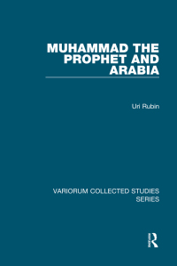 Titelbild: Muhammad the Prophet and Arabia 1st edition 9781409408468