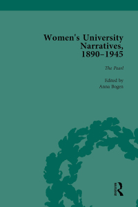 Cover image: Women's University Narratives, 1890-1945, Part I Vol 4 1st edition 9781138766822