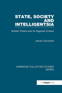 Imagen de portada: State, Society and Intelligentsia 1st edition 9780860789000