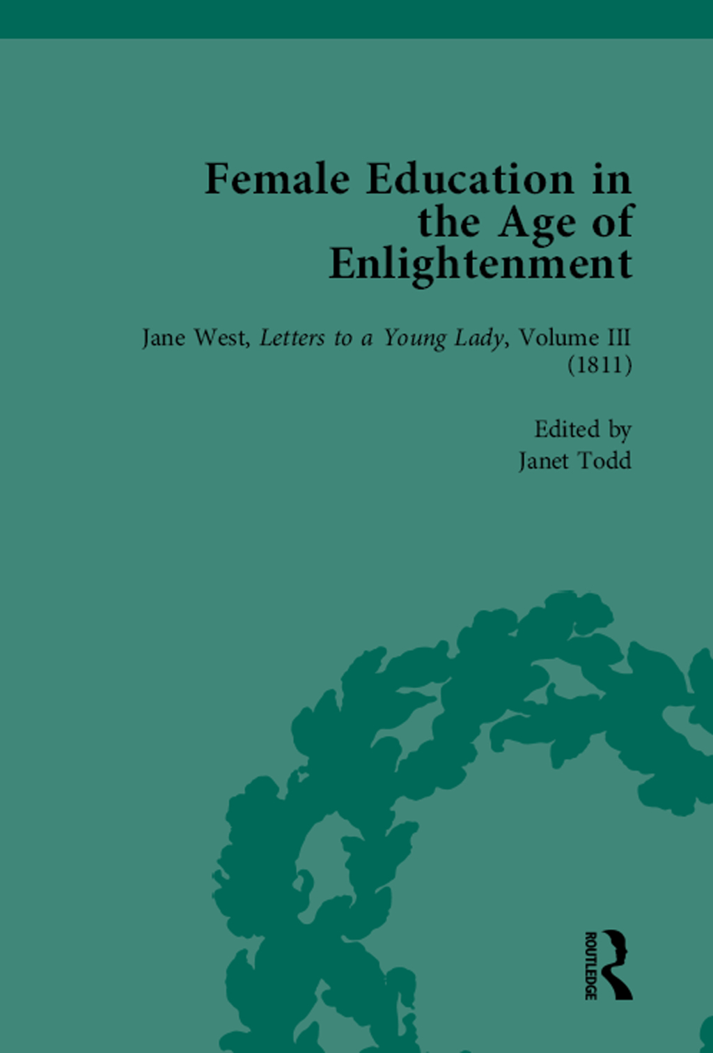 Female Education in the Age of Enlightenment, vol 6 1st Edition