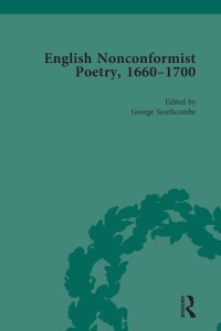 Cover image: English Nonconformist Poetry, 1660-1700, vol 2 1st edition 9781138753211