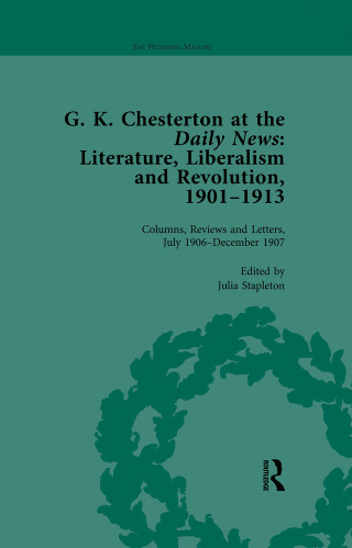 Cover image: G K Chesterton at the Daily News, Part I, vol 4 1st edition 9781138753723