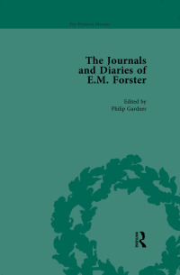 صورة الغلاف: The Journals and Diaries of E M Forster Vol 3 1st edition 9781138761360