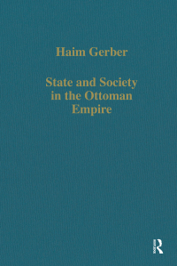 صورة الغلاف: State and Society in the Ottoman Empire 1st edition 9780754669852