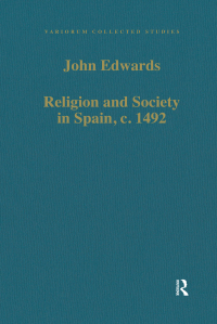 Titelbild: Religion and Society in Spain, c. 1492 1st edition 9780860785446