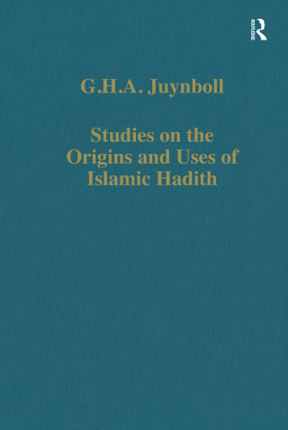 Imagen de portada: Studies on the Origins and Uses of Islamic Hadith 1st edition 9780860786047