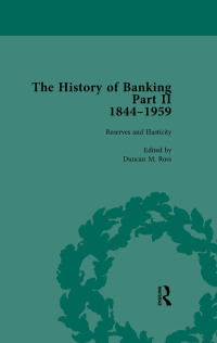 Cover image: The History of Banking II, 1844-1959 Vol 6 1st edition 9781138760639