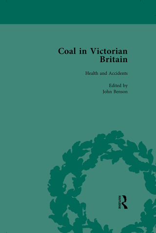 Cover image: Coal in Victorian Britain, Part II, Volume 5 1st edition 9781138751958