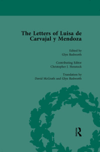 Omslagafbeelding: The Letters of Luisa de Carvajal y Mendoza Vol 1 1st edition 9781138761421