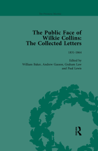 Cover image: The Public Face of Wilkie Collins Vol 1 1st edition 9781138762367