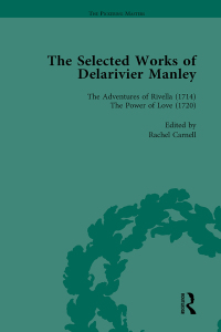 Cover image: The Selected Works of Delarivier Manley Vol 4 1st edition 9781138762763