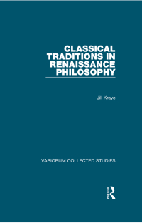 Cover image: Classical Traditions in Renaissance Philosophy 1st edition 9780860788805