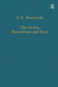 Imagen de portada: The Arabs, Byzantium and Iran 1st edition 9780860785835