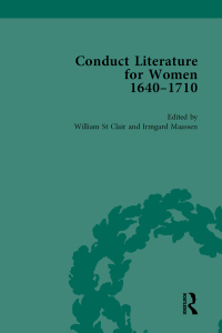 表紙画像: Conduct Literature for Women, Part II, 1640-1710 vol 5 1st edition 9781138752122