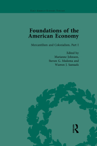 Cover image: The Foundations of the American Economy Vol 4 1st edition 9781138760264