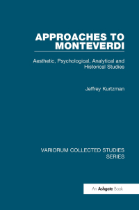 Cover image: Approaches to Monteverdi 1st edition 9781409463337