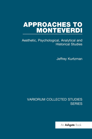 Imagen de portada: Approaches to Monteverdi 1st edition 9781409463337
