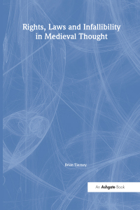 Omslagafbeelding: Rights, Laws and Infallibility in Medieval Thought 1st edition 9780860786481