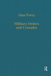 Immagine di copertina: Military Orders and Crusades 1st edition 9780860783985