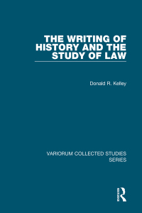 صورة الغلاف: The Writing of History and the Study of Law 1st edition 9780860786399