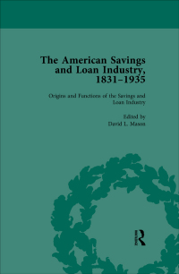 Cover image: The American Savings and Loan Industry, 1831-1935 Vol 1 1st edition 9781138757790