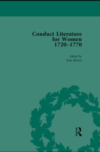 Imagen de portada: Conduct Literature for Women, Part III, 1720-1770 vol 2 1st edition 9781138752153