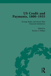 Imagen de portada: US Credit and Payments, 1800-1935, Part I Vol 3 1st edition 9781138765634