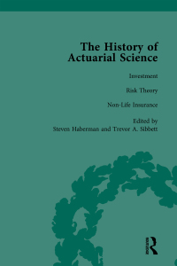 Imagen de portada: The History of Actuarial Science Vol VII 1st edition 9781138646735