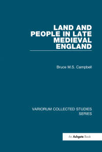 Titelbild: Land and People in Late Medieval England 1st edition 9780754659471