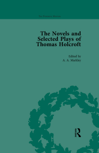 صورة الغلاف: The Novels and Selected Plays of Thomas Holcroft Vol 4 1st edition 9781138761780