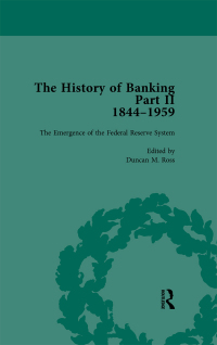 صورة الغلاف: The History of Banking II, 1844-1959 Vol 9 1st edition 9781138760660