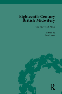 Imagen de portada: Eighteenth-Century British Midwifery, Part I vol 2 1st edition 9781138752740