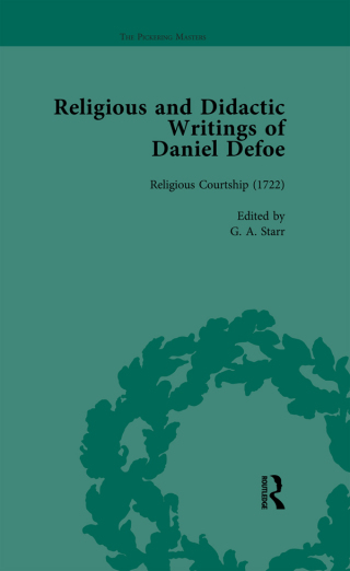 Cover image: Religious and Didactic Writings of Daniel Defoe, Part I Vol 4 1st edition 9781138756472