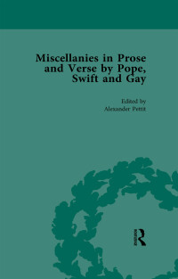 Cover image: Miscellanies in Prose and Verse by Pope, Swift and Gay Vol 2 1st edition 9781138755277