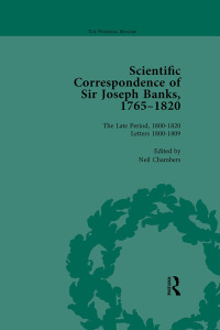 Cover image: The Scientific Correspondence of Sir Joseph Banks, 1765-1820 Vol 5 1st edition 9781138762688