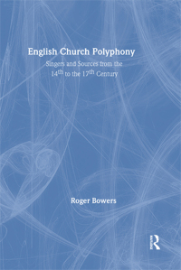 Cover image: English Church Polyphony 1st edition 9780860787785