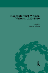 表紙画像: Nonconformist Women Writers, 1720-1840, Part II vol 8 1st edition 9781138755833