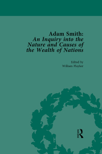 Cover image: Adam Smith: An Inquiry into the Nature and Causes of the Wealth of Nations, Volume II 1st edition 9781138750067