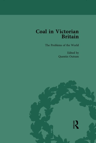Cover image: Coal in Victorian Britain, Part I, Volume 3 1st edition 9781138751934