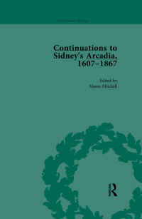 Cover image: Continuations to Sidney's Arcadia, 1607-1867, Volume 4 1st edition 9781138752351