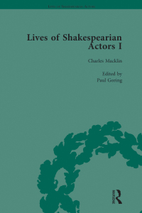 Cover image: Lives of Shakespearian Actors, Part I, Volume 2 1st edition 9781138754317