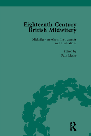 Imagen de portada: Eighteenth-Century British Midwifery, Part III vol 12 1st edition 9781138752832