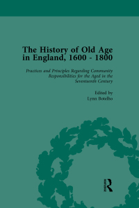 Imagen de portada: The History of Old Age in England, 1600-1800, Part II vol 5 1st edition 9781138760974