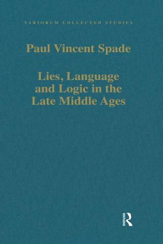 Immagine di copertina: Lies, Language and Logic in the Late Middle Ages 1st edition 9780860782209