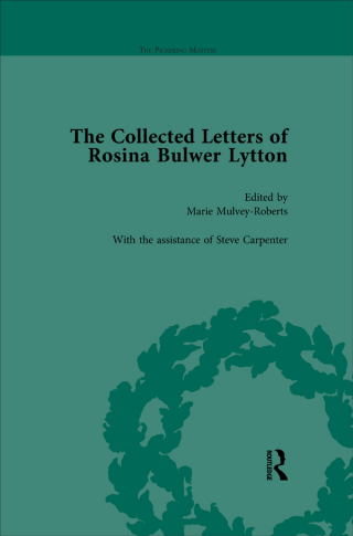 Cover image: The Collected Letters of Rosina Bulwer Lytton Vol 1 1st edition 9781138758131