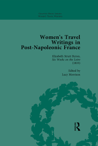 Imagen de portada: Women's Travel Writings in Post-Napoleonic France, Part I Vol 3 1st edition 9781138766624