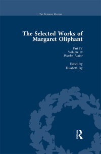 Cover image: The Selected Works of Margaret Oliphant, Part IV Volume 19 1st edition 9781138762961