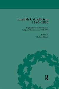 صورة الغلاف: English Catholicism, 1680-1830, vol 3 1st edition 9781138753105