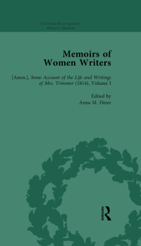 Imagen de portada: Memoirs of Women Writers, Part I, Volume 3 1st edition 9781138755147