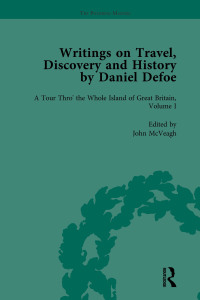 Cover image: Writings on Travel, Discovery and History by Daniel Defoe, Part I Vol 1 1st edition 9781138766907